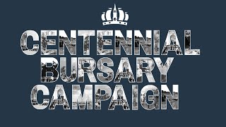 Centennial Bursary Campaign Video 2024 [upl. by Medlin]