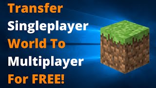 How To Turn Your Minecraft Java Edition Singleplayer World Into A Multiplayer Server For Free [upl. by Kcirddahc]