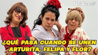 Se unen Arturita Felipa y Flor I UniVista TV [upl. by Ferwerda]