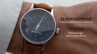 Review The MeisterSinger Astroscope Watch [upl. by Leahcam873]