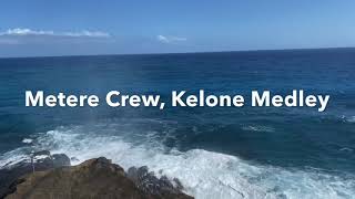 Metere Crew Keleone Medley  Papua New Guinea Local Music [upl. by Ainimre508]