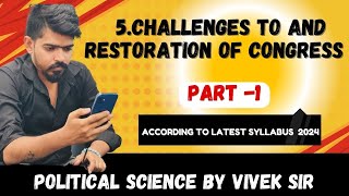 Challenges To And Restoration Of Congress  12th Political Science  politicalscience boards2025 [upl. by Silsbye]