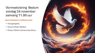 Vormselviering Bedum zondag 24 November aanvang 1100 uur [upl. by Nwahsyt2]