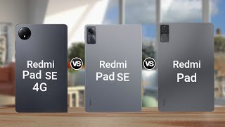 Redmi Pad SE 4G vs Redmi Pad SE vs Redmi Pad [upl. by Anippesuig]