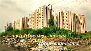 CIDCO  AFFORDABLE HOUSING SCHEME  SECTOR 40  Kharghar  Navi Mumbai [upl. by Ainex]