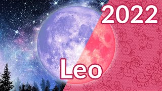 Leo 2022 Horoscope⭐Such a BIG Year 4U⭐Major Career Opportunities⭐Leo Yearly Astrology 2022 ⭐ [upl. by Eirelam]