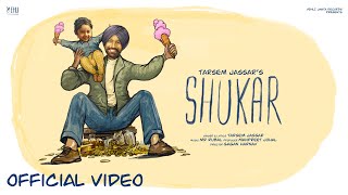 Shukar Official Video Tarsem Jassar  Mr Rubal  Punjabi Song  Gagan Harnav  Vehli Janta Records [upl. by Ahsehyt621]