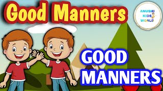 Good Manners  English Nursery Rhymes For Children balgeet nurseryrhymes kidssong [upl. by Atalayah80]