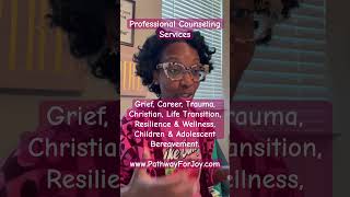 Professional Counseling Services Grief Trauma Life Transition Career Wellness amp Children’s [upl. by Edy]