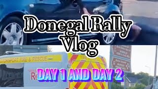 Donegal Rally 2024 Vlog 💯⚡️ [upl. by Letnuahc]