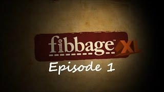 Lets Play  Fibbage XL Episode 1 [upl. by Yssirhc]