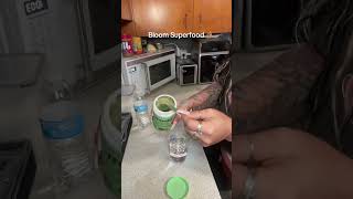 Doing better for my body  Bloom superfood drink [upl. by Miett]