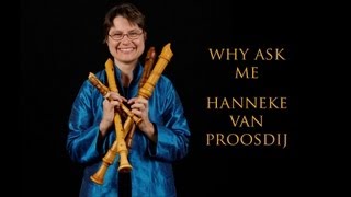 quotWhy ask mequot For solo recorder Composed and performed Hanneke van Proosdij voice flute [upl. by Enrika224]