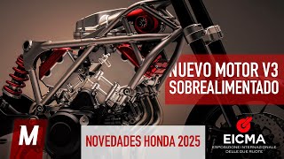 Nuevo motor V3 HONDA SOBREALIMENTADO con compresor eléctrico  🔴 EICMA 2024 [upl. by Akeit]