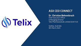 ASX CEO Connect March 2024  Telix Pharmaceuticals Limited ASXTLX [upl. by Yrokcaz]