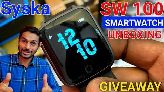 Syska SW100 Smartwatch Unboxing  Syska SW100 with 11 Sports mode amp Customized Wallpaper Support [upl. by Asillem]