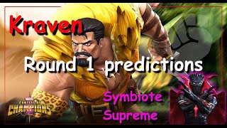 MCOC Kraven arena predictions  MCOC Symbiote Supreme arena predictions  round 1 [upl. by Morrie]