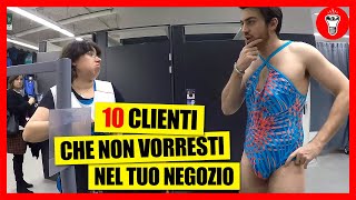 I 10 Clienti che NON vorresti nel tuo Negozio  Esperimento Sociale  theShow [upl. by Maye332]