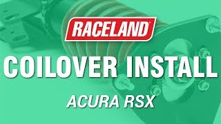 How To Install Raceland Acura RSX Coilovers [upl. by Welby]