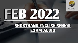 FEB 2022 SHORTHAND ENGLISH SENIOR DOTE EXAM AUDIO 🔊✍🏼🏆✨ [upl. by Anglim347]