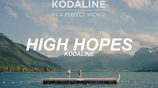 High Hopes  Kodaline sub español [upl. by Berger]