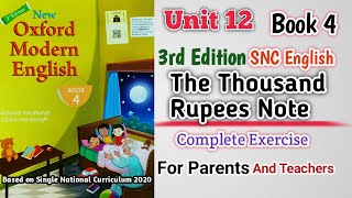 Oxford Modern English Book 4 Unit 12  Complete Exercise  The Thousand Rupees Note  3rd Edition [upl. by Anitan]