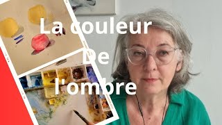 COMMENT PEINDRE LES OMBRES  TOUS MEDIUMS AQUARELLE HUILE ACRYLIQUE GOUACHE [upl. by Puklich]