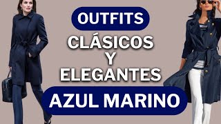 El Azul Marino La Alternativa Elegante al Negro para Looks Sofisticados y Atemporales [upl. by Fradin]