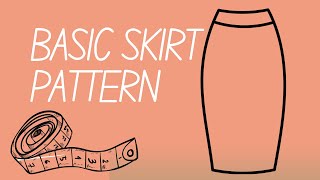 HOW TO DRAFT A BASIC SKIRT PATTERN  DIY  BEGINNER FRIENDLY  DETAILED  EASY [upl. by Nytsua863]