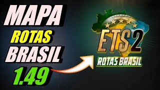 Como Baixar Instalar Mapa Rotas Brasil O Mais Realista Que Existe ETS2 149 [upl. by Naro]