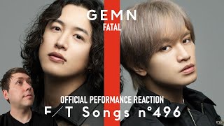 GEMN  ファタール Fatal  THE FIRST TAKE  Official Performance Reaction [upl. by Sulihpoeht]