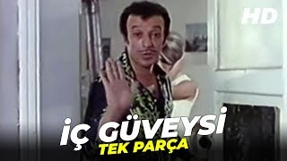 İç Güveysi  Eski Türk Filmi Tek Parça [upl. by Sabra848]