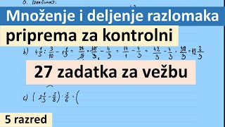 Množenje i deljenje razlomaka priprema za kontrolni  zadaci za 5 razred [upl. by Eppillihp]