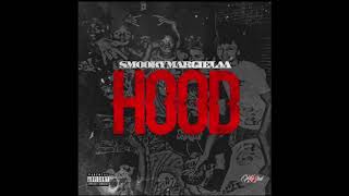 Smooky MarGielaa HOOD [upl. by Tiossem]