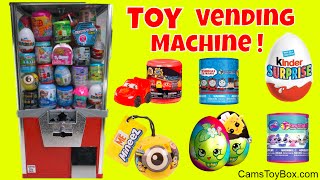 Toy Vending Machine Surprises Kinder Egg Minions Mineez Shopkins Cars 3 LPS Fashems Mashems Toys [upl. by Florenza]