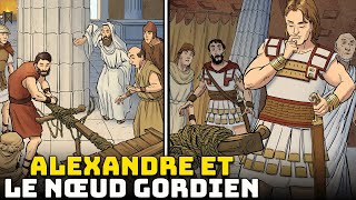 Alexandre le Grand et le Défi du Nœud Gordien [upl. by Uhile]