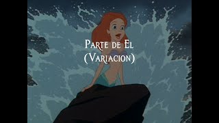 Parte de Él Variación letra [upl. by Darrin642]