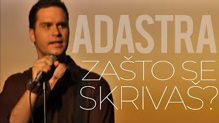 Adastra  Zašto se skrivaš Official Music Video [upl. by Otrevire]