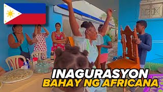 INAGURASYON NG BAHAY NG AFRICANA SA PILIPINAS [upl. by Yeldar611]