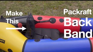 How to Assemble the DIY Packraft Back BandBackrest [upl. by Ennaeel]