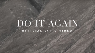 Do It Again  Official Lyric Video  Elevation Worship [upl. by Anaynek460]