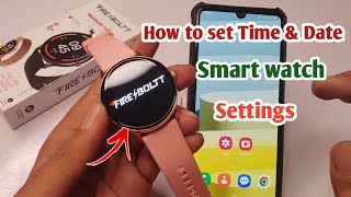 How to set time smartwatchhow to connect fire boltt smartwatch with your smartphoneDa fit app [upl. by Manolo454]