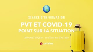 Point PVT et Covid19 au 30 juin 2021  frontières demandes de visas [upl. by Quinlan]