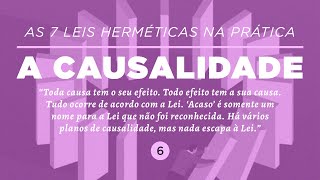 AS 7 LEIS HERMÉTICAS NA PRÁTICA A CAUSALIDADE  Dra Mabel Cristina Dias [upl. by Sari]