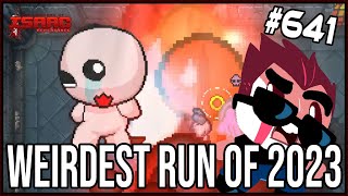 WEIRDEST RUN 2023  The Binding Of Isaac Repentance Ep 641 [upl. by Gutow761]