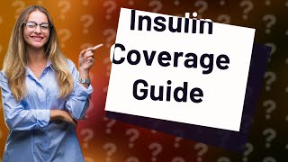 Does Wellcare cover insulin [upl. by Ozneral668]