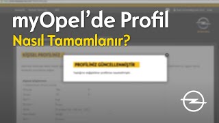 1Adım myOpel’de Profil Nasıl Tamamlanır [upl. by Alphard]