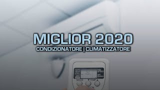 Miglior condizionatore 2020  Top 5 miglior climatizzatore [upl. by Flinn]