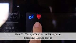 How To Change The Water Filter In A Samsung Refrigerator [upl. by Llert972]