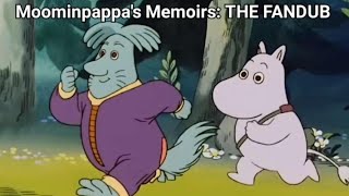 Moominpappas Memoirs THE FANDUB [upl. by Kcired]